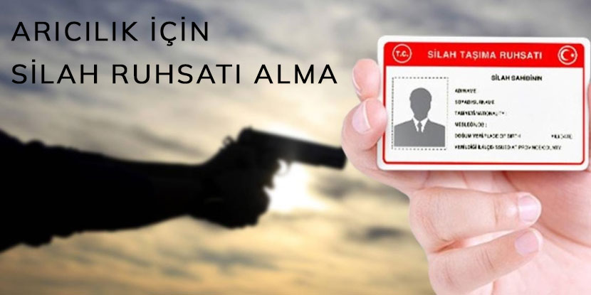 Arıcılık Belgesi Silah Ruhsatı